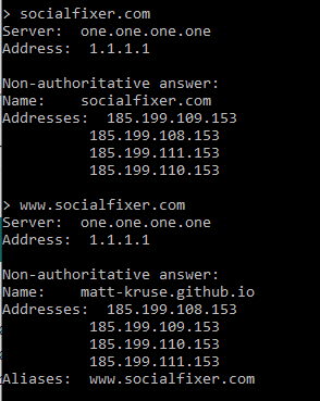 nslookup showing that www.socialfixer.com is a CNAME for matt-kruse.github.io and that socialfixer.com points to the same A records.
